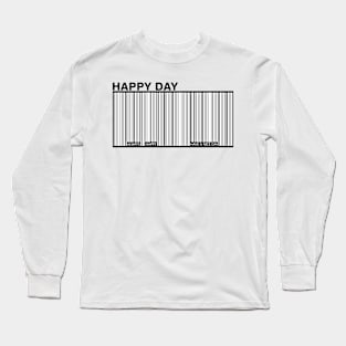 happy day barcode Long Sleeve T-Shirt